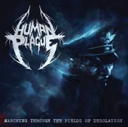 Marching Through the Fields of Desolation